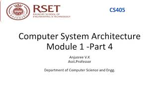 CS405 Computer System Architecture Module1 part4