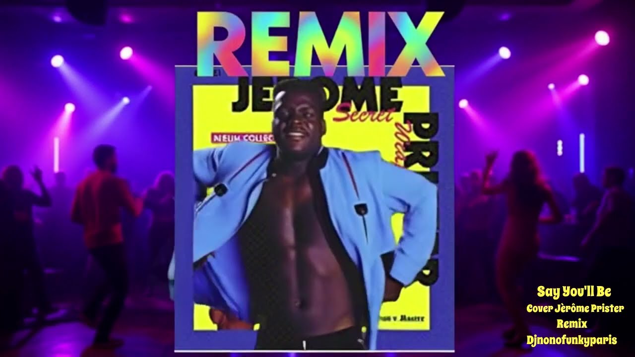 Say You'll Be Cover Jèrôme Prister Remix Djnonofunkyparis