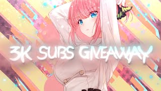 3K SUBS GIVEAWAY