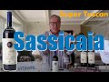 Super Tuscan 2.0 || Sassicaia || Decants With D