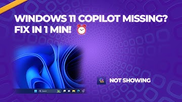 Windows 11 Copilot Not Showing? Fix it in 1 Minute!