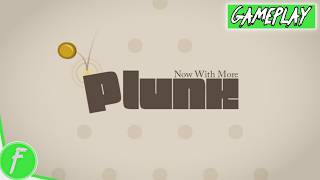 Now With More Plunk Gameplay HD (PC) | NO COMMENTARY