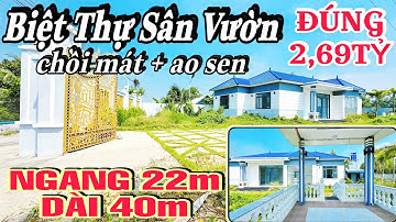 BIỆT THỰ SÂN VƯỜN ngang 22m dài 40m, SHR FULL THỔ, có Chồi Mát-Ao Sen. Nằm trục đường Đinh Đức Thiện