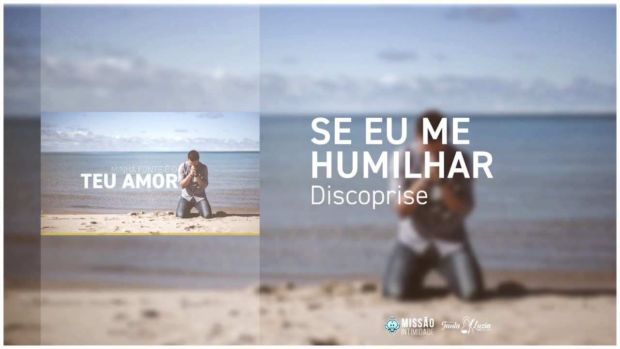 Se eu me humilhar // Discoprise