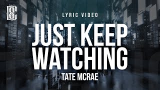 Tate McRae - Just Keep Watching (From F1® The Movie) | Lyrics