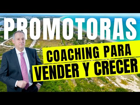 ¿Lanzarás una Nueva Promoción Inmobiliaria? Asegura Ventas Rápidas con Coaching Especializado
