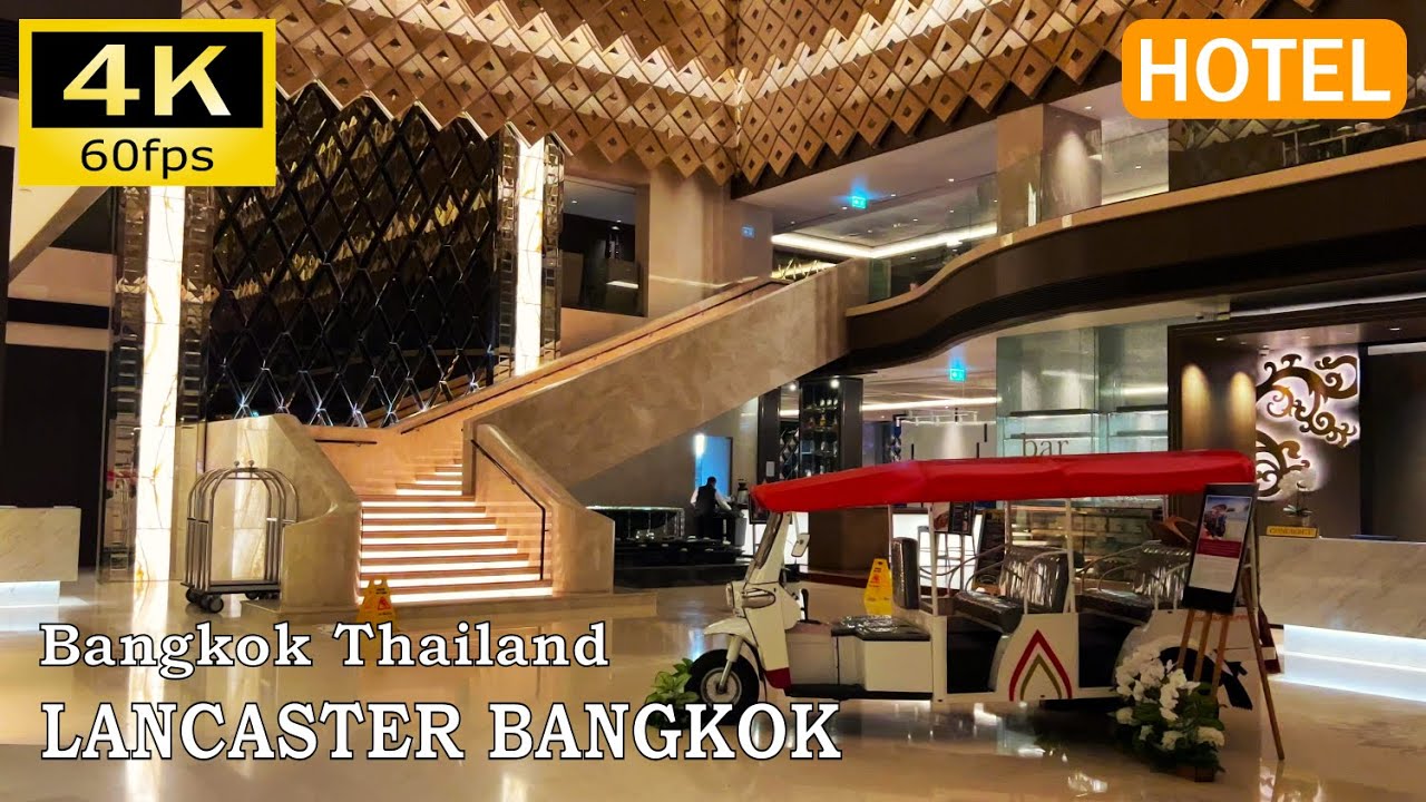 【Hotel Report】Lancaster Bangkok : Bangkok, Thailand [4K]