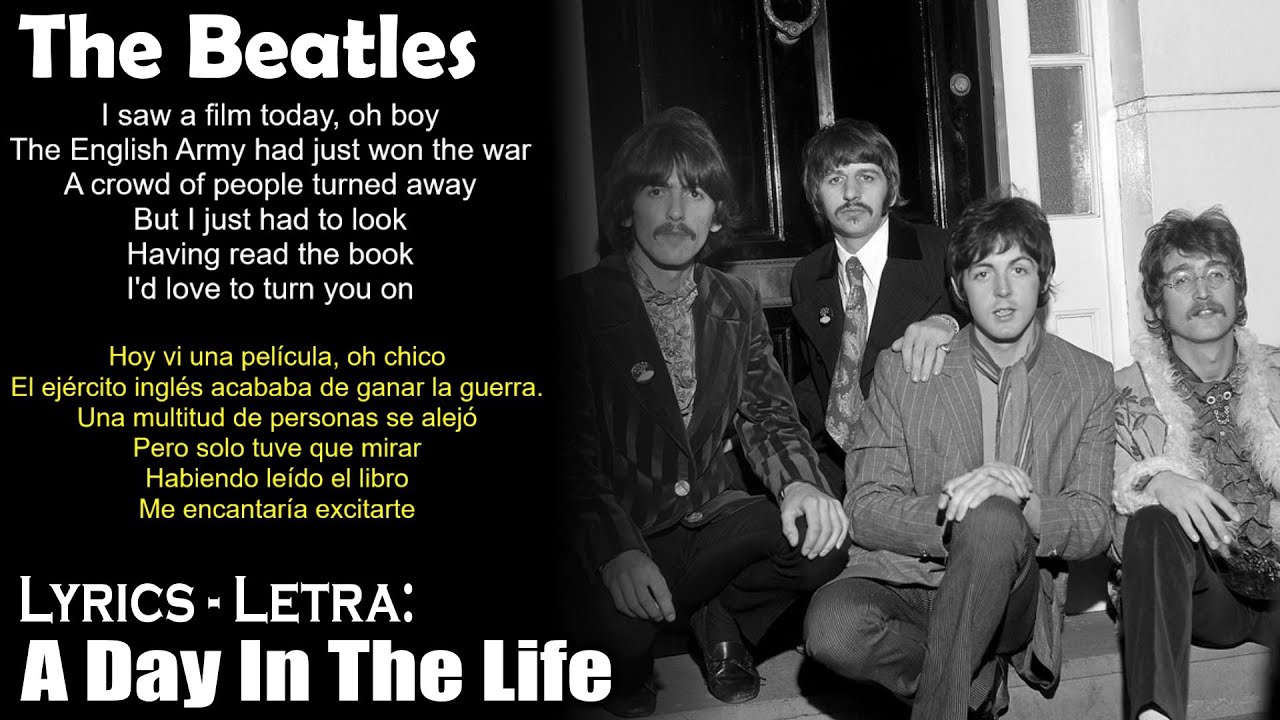 The Beatles - A Day In The Life (Lyrics Spanish-English) (Español