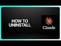 How To Uninstall Claude Code! Tutorial