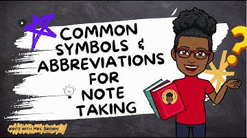 Learn Common Symbols and Abbreviations for Note Taking
