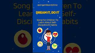 🧠 Dream It, Do It: Songs for Children to Learn About Self-Discipline & Habits 🎶