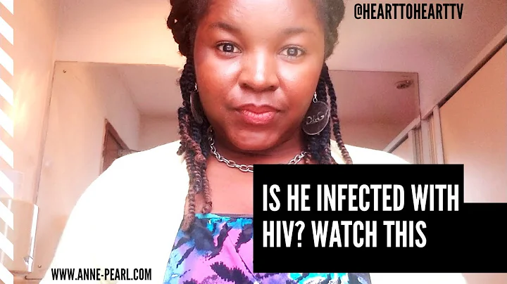 Is He Infected With HIV? | Find Out -  Heart to Heart TV
