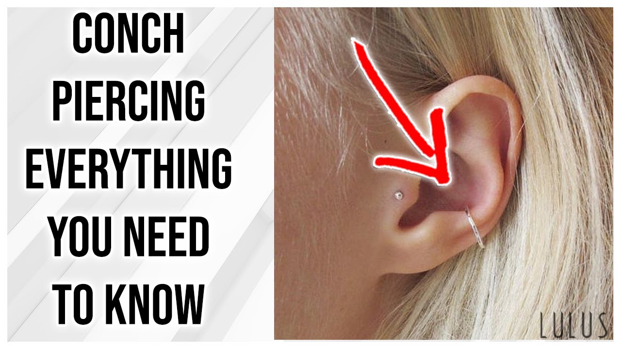 Conch Piercing 101 Everything You Need To Know - YouTube