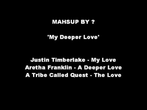 Mashup - My Deeper Love (Justin Timberlake vs Aret...