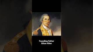 Great Quotes About Religion, Atheism, Science, Etc. 127: Ethan Allen – #FoundingFathers