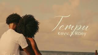 RAEY x Kevv. - Tempu (official lyrics video)