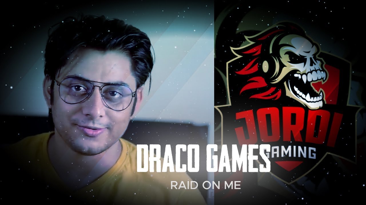 When DRACO GAMES RAID ON JORDI GAMING