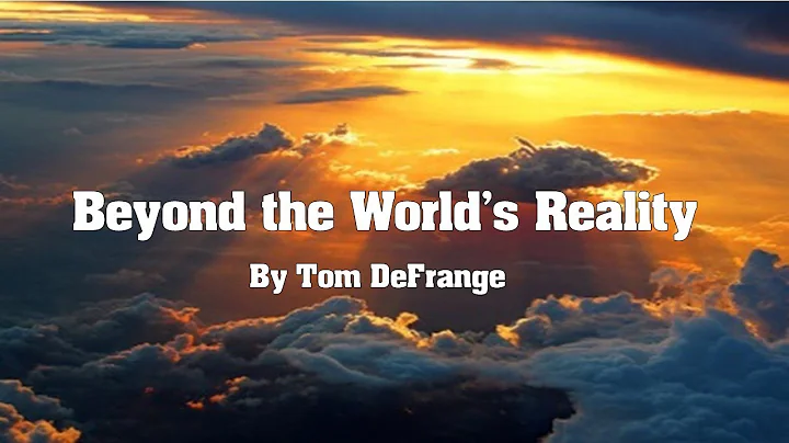 John 18:36  Beyond the World's Reality by Tom DeFr...