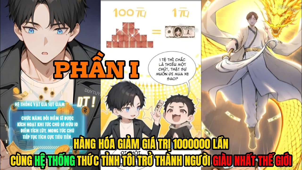PHẦN 1|  Hàng Hoá Giảm Giá Trị 1000000 Lần, Tôi Trở Thành Người Giàu Nhất Thế Giới