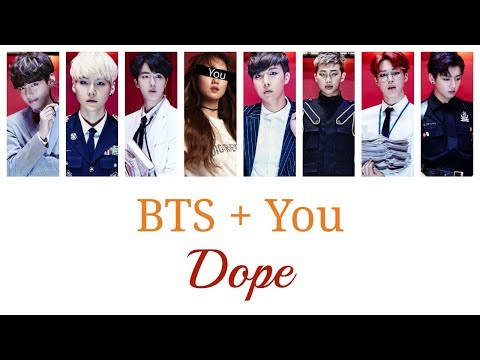 BTS + You (8 members) - DOPE
