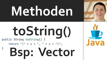 💻 JAVA | Methoden 11 - toString-Methode bei Objekten und primitiven Datentypen, Beispiel Vector