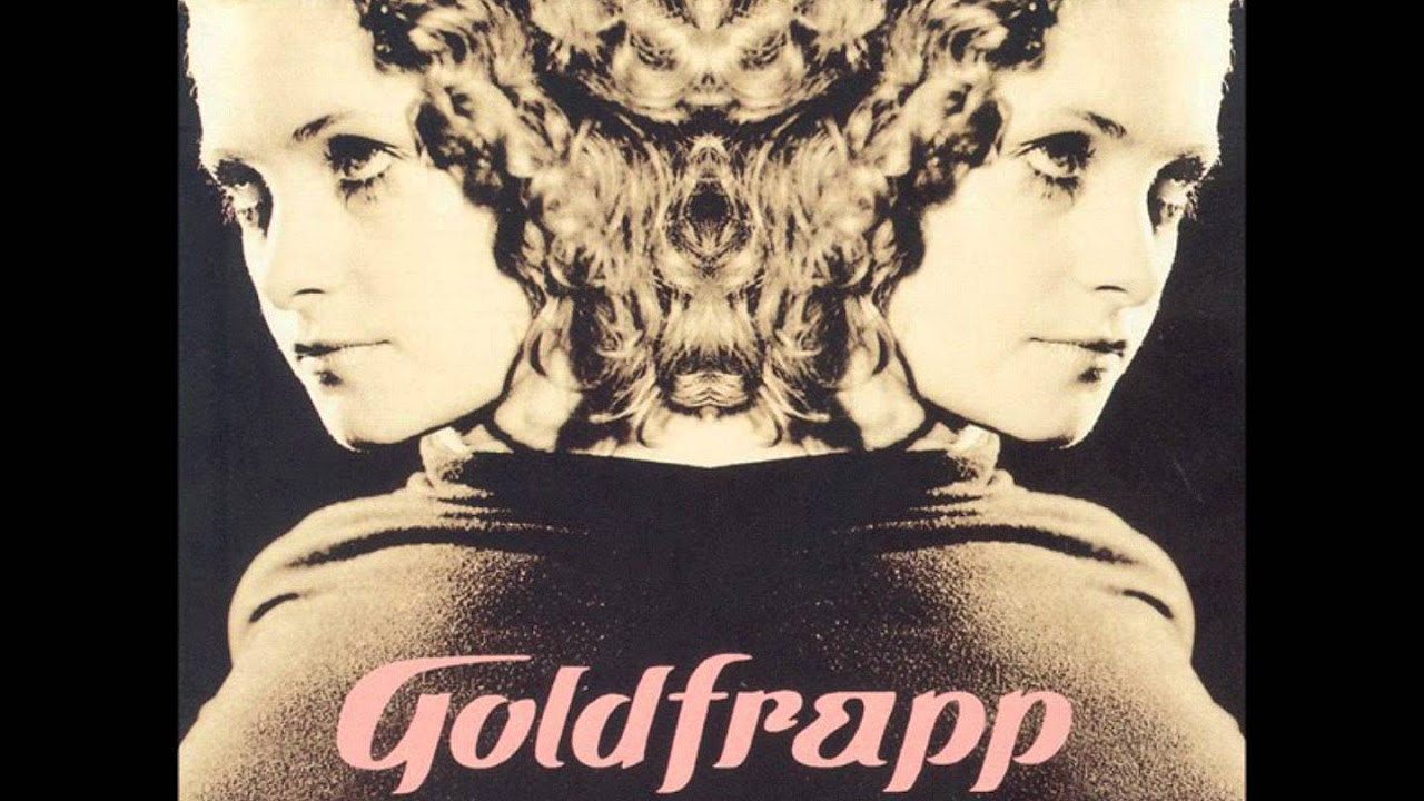 Goldfrapp   Lovely Head