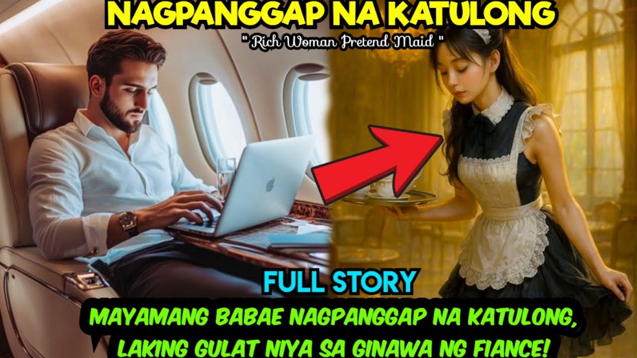 Mayamang Babae Nagpanggap na Katulong, Laking Gulat Niya sa Ginawa ng Fiance!