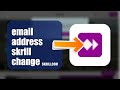How To Change Your Email Address On Skrill 2026 (EASY GUIDE)