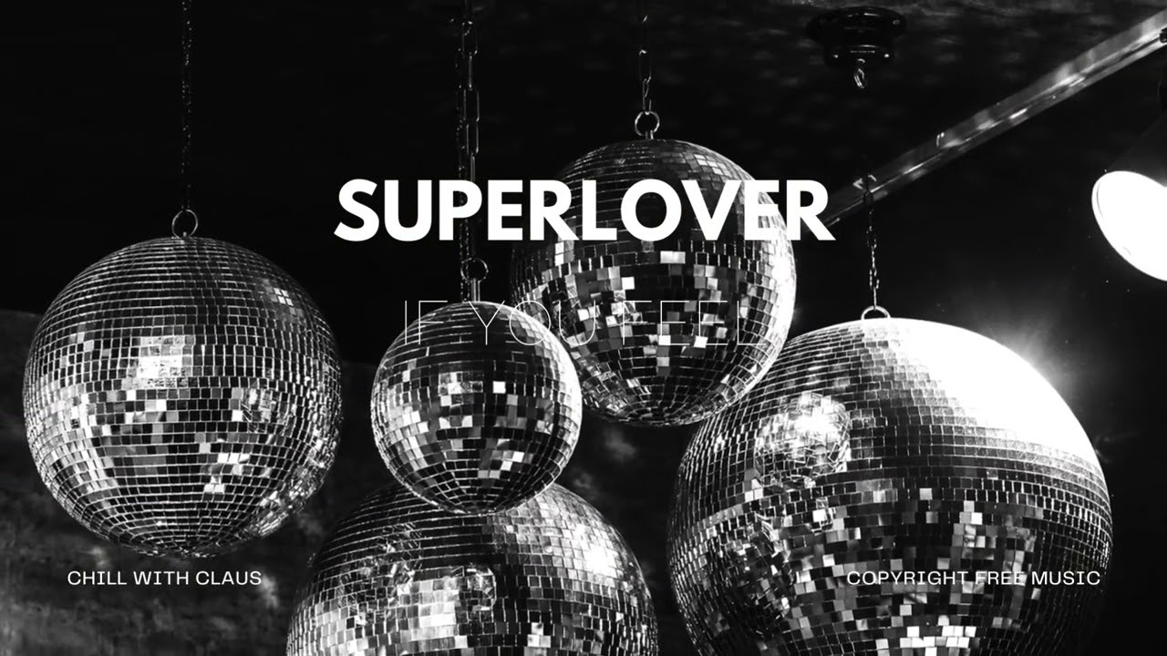 Superlover - If You Feel