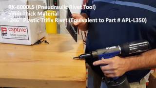 RK-8000LS Pneumatic (Pneudraulic) Rivet Tool - .246" Plastic Rivet