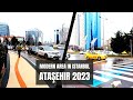MODERN AREA IN ISTANBUL - ATAŞEHIR 2023