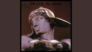Video thumbnail of "Death in June - Because of Him"