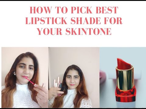 How to pick best lipstick shades for your skin tone | Lipstick hacks