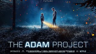 the Adam project (2022) Проект Адам - Тизер трейлер