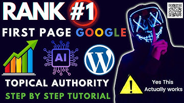 How To Rank #1 On Google With Topical Authority The Easy Way | Step by Step