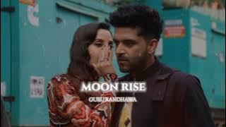 Moon Rise -( slowed   REVERB)  Pegya Shama Ne Hun Yaad Teri Ne Ajana Song | Punjabi song