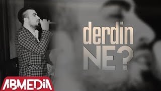 Arsız Bela - Derdin Ne 