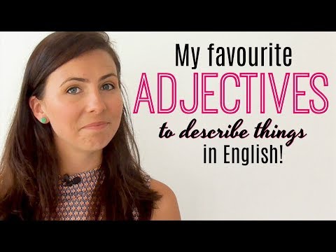 8 Favourite English Adjectives | Improve Your Vocabulary | Describing Places & Things
