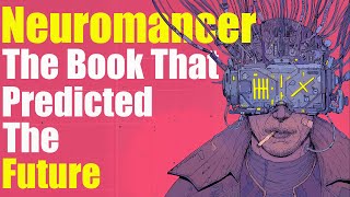 Neuromancer - The Origin Of Cyberpunk