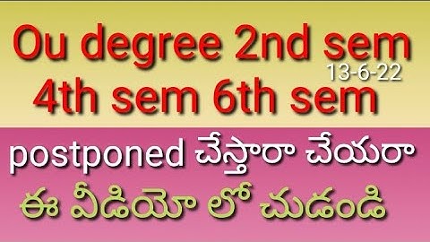 Ou degree 2nd sem 4th sem 6th sem regular exams 2022/osmania university degree backlogs exams 2022//