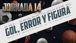 Action, Goals, Mistakes, and Standout Players: Matchday 14 Liga MX Apertura 2026!!!🔥 Update