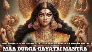 IMPROVE PHYSICAL WELL-BEING & cultivate PEACE & TRANSQUILITY with this  | POWERFUL Maa Durga Mantra
