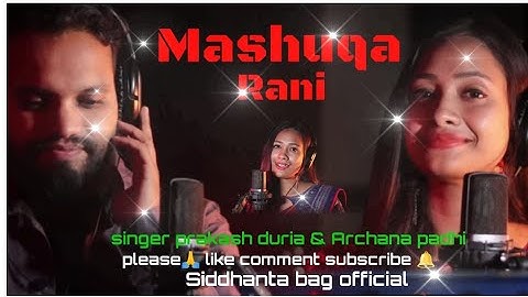 Mashuqa Rani New sambalpuri status video Archana padhi & prakash duria new sambalpuri status video