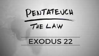 Pentateuch :: Exodus 22