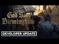 God Save Birmingham - Official Dev Update 3 Video