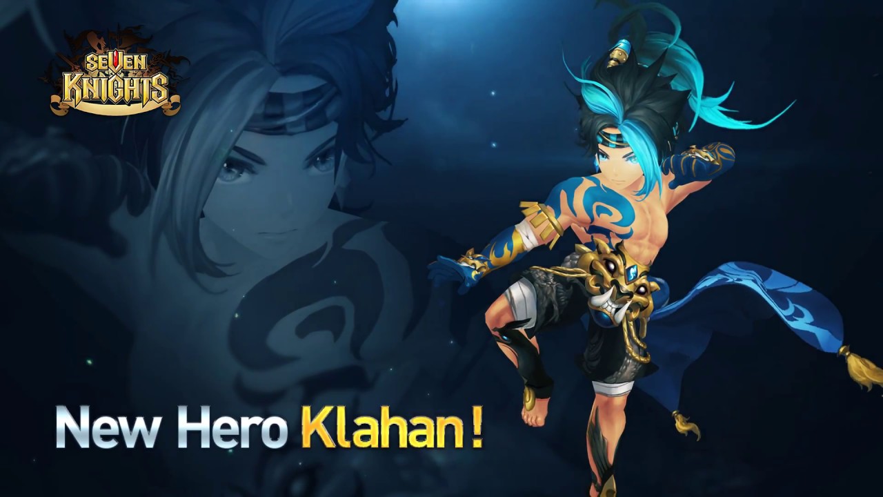 [Seven Knights] Master of Muay Thai, Klahan!