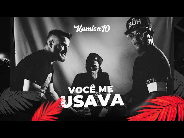 Kamisa 10 - Você Me Usava | Ao Vivo em Goiânia class=