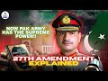 Pakistan’s 27th Amendment Explained | Biggest Power Shift in the History of pakisthan !! UPSC GS2 ||