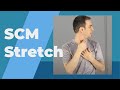 Sternocleidomastoid Stretch (SCM) for Posture Correction