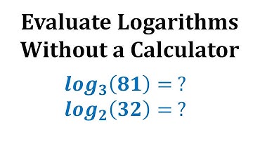 Ex 1:  Evaluate Logarithms Without a Calculator - Whole Numbers